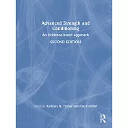 Advanced Strength and Conditioning: An Evidence-Based Approach