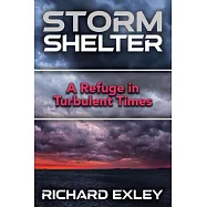 Storm Shelter: A Refuge in Turbulent Times