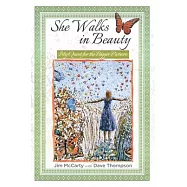 She Walks In Beauty: My Quest For The Bigger Picture