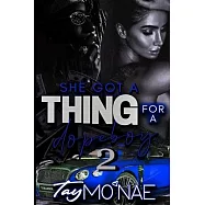 She Got A Thing For A Dope 2