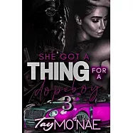 She Got A Thing For A Dope Boy 3