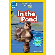 National Geographic Readers: In the Pond (Prereader)