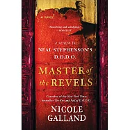 Master of the Revels: A Return to Neal Stephenson&rsquo;&rsquo;s D.O.D.O.