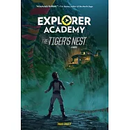 Explorer Academy: The Tiger&rsquo;&rsquo;s Nest (Book 5)