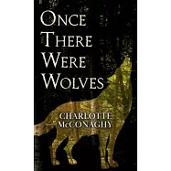 Once There Were Wolves
