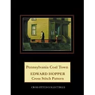 Pennsylvania Coal Town: Edward Hopper Cross Stitch Pattern