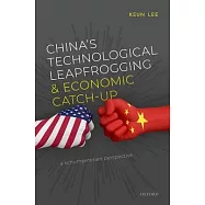 China&rsquo;&rsquo;s Technological Leapfrogging and Economic Catch-Up: A Schumpeterian Perspective