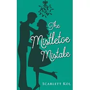 The Mistletoe Mistake