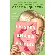 I Kissed Shara Wheeler