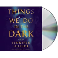 Things We Do in the Dark