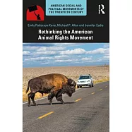 Rethinking the American Animal Rights Movement