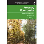 Forestry Economics: A Managerial Approach