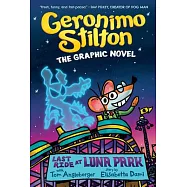 Last Ride at Luna Park (Geronimo Stilton Graphic Novel #4)