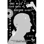 One Mile and Two Days Before Sunset