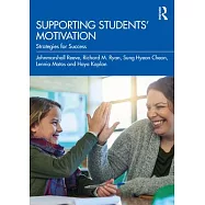 Supporting Students’’ Motivation: Strategies for Success