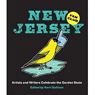 New Jersey Fan Club: Artists and Writers Celebrate the Garden State