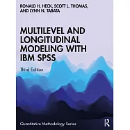 Multilevel and Longitudinal Modeling with IBM SPSS