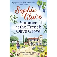 Summer at the French Olive Grove