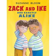 Zack and Ike Are Exactly Alike