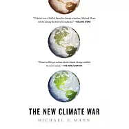 The New Climate War: The Fight to Take Back Our Planet