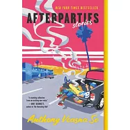 Afterparties: Stories