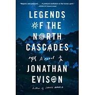 Legends of the North Cascades