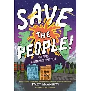 Save the People!: Halting Human Extinction