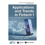 Applications and Trends in Fintech I: Governance, Ai, and Blockchain Design Thinking