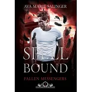 Spellbound (Fallen Messengers Book 2)