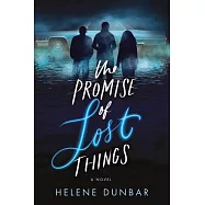 The Promise of Lost Things