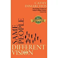 Same People, Different Vision: Developing leaders of today to shape a better tomorrow