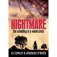 Nightmare: The unfolding of a world crisis