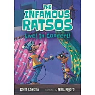 The Infamous Ratsos Live! in Concert!