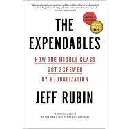 The Expendables: How the Middle Class Got Screwed by Globalization