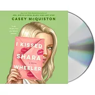 I Kissed Shara Wheeler