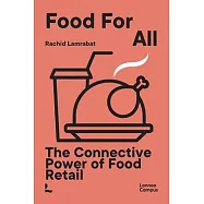 Food for All: The Connective Power of Food Retail