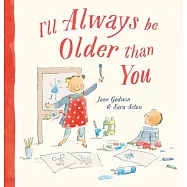 I’’ll Always Be Older Than You