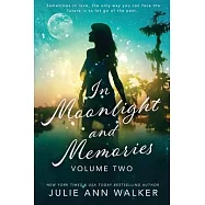 In Moonlight and Memories: Volume Two