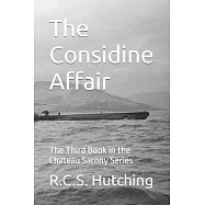 The Considine Affair: The Third Book in the Chateau Sarony Series