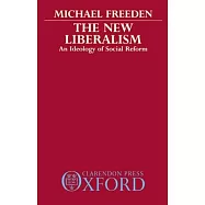 The New Liberalism: An Ideology of Social Reform