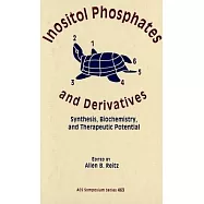 Inositol Phosphates and Derivatives: Synthesis, Biochemistry, and Therapeutic Potential