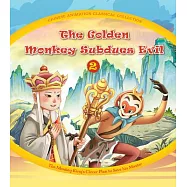 The Golden Monkey Subdues Evil (2): The Monkey King&rsquo;&rsquo;s Clever Plan to Save His Master