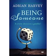 Being Someone: A Gripping Novel about Looking for Love and Finding Yourself