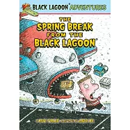 The Spring Break from the Black Lagoon