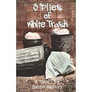 3 Piles of White Trash