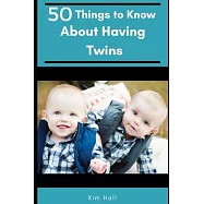 50 Things to Know About Having Twins: The Honest Truth About Twins