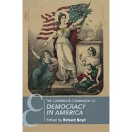 The Cambridge Companion to Democracy in America