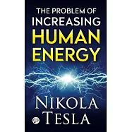The Problem of Increasing Human Energy