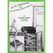 E.M. Sanchez and the Broken Bird Feeder