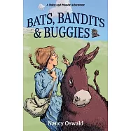 Bats, Bandits & Buggies: Ruby and Maude Adventure Book 4